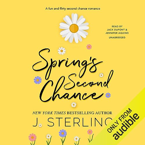 Spring's Second Chance by J. Sterling