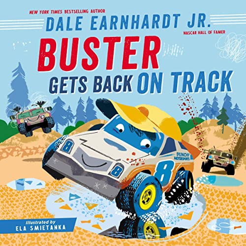 Buster Gets Back on Track by Dale Earnhardt Jr.