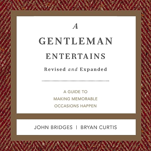 A Gentleman Entertains Revised and Expanded