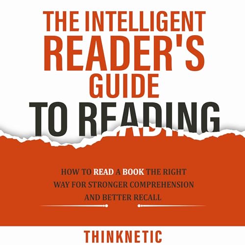 The Intelligent Reader’s Guide to Reading