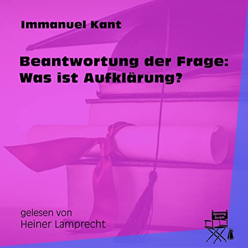 Beantwortung der Frage - Was ist Aufklärung?