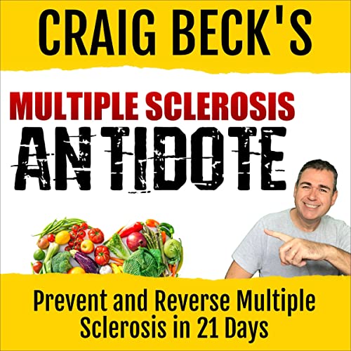 Multiple Sclerosis Antidote by Craig Beck