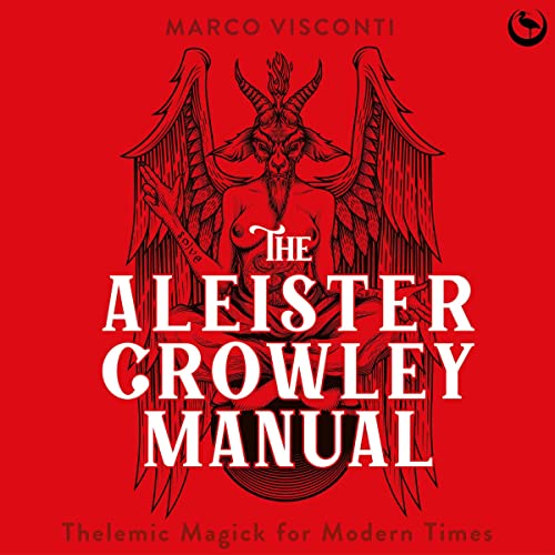 The Aleister Crowley Manual