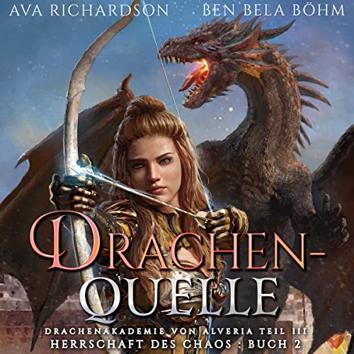 Drachenquelle [Dragon Spring] by Ava Richardson