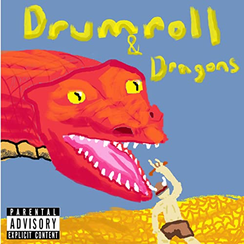 Drumroll & Dragons by Gideon Trenary