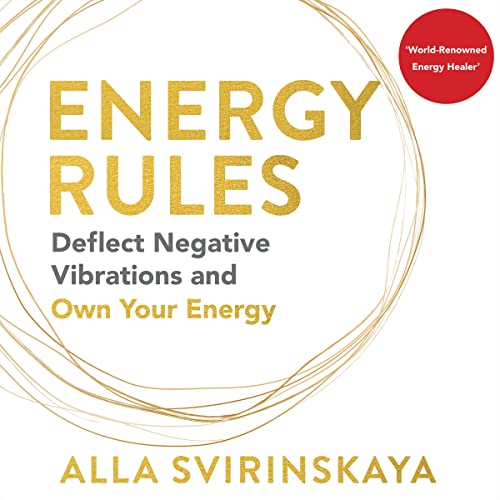 Energy Rules by Alla Svirinskaya