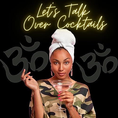 Let’s Chat Over Cocktails by Kimberly Ann Hawes