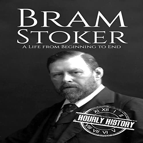 Bram Stoker by Hourly History