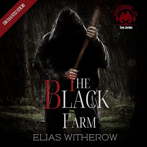 The Black Farm by Elias Witherow