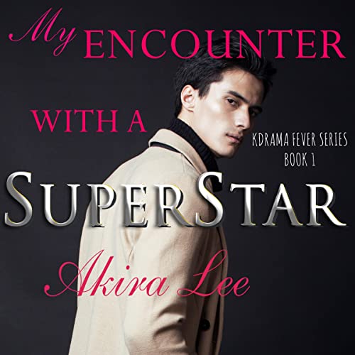 My Encounter with a Superstar by Akira Lee