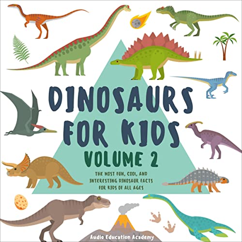 Dinosaurs for Kids, Volume 2