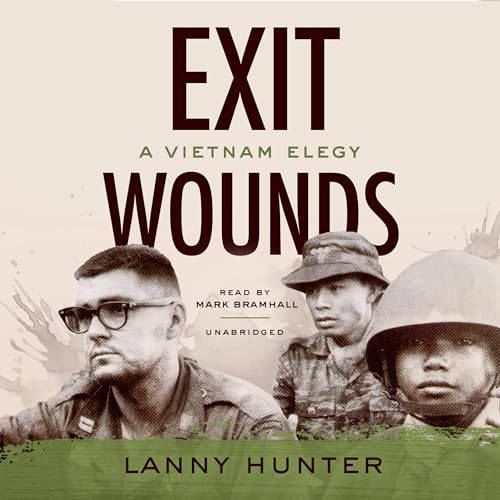 Exit Wounds by Lanny Hunter