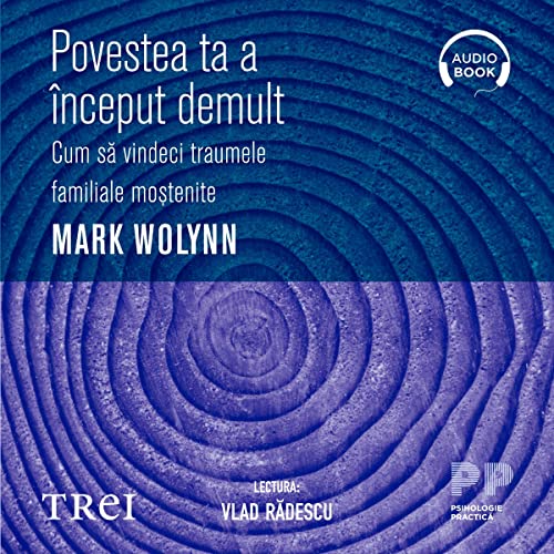 Povestea ta a început demult [Your Story Began a Long Time Ago]