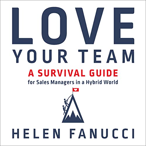 Love Your Team by Helen Fanucci