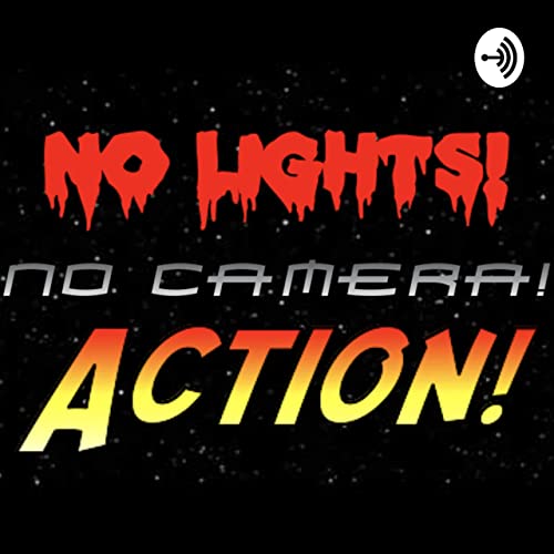 No Lights! No Camera! Action! by Noah Nelson