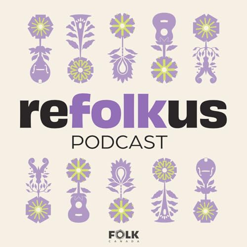 Refolkus by Folk Canada