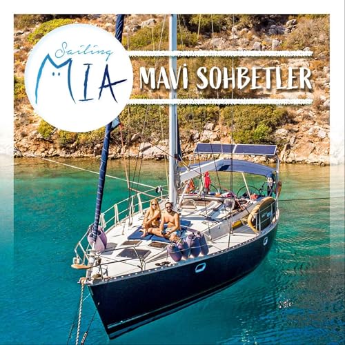 Sailing Mia by Sailing Mia