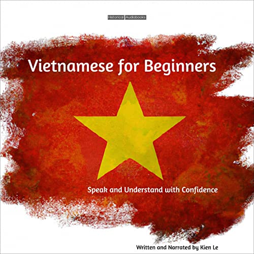 Vietnamese for Beginners by Kien Le