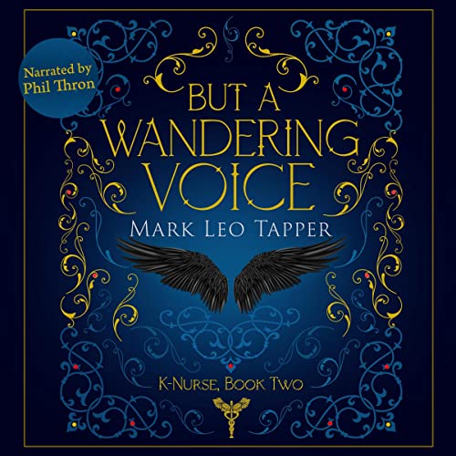 But a Wandering Voice by Mark Leo Tapper
