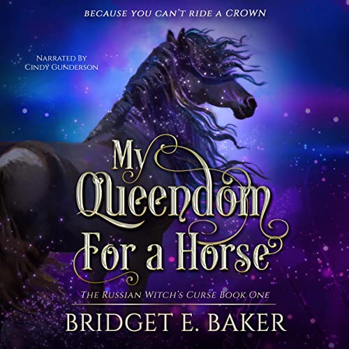 My Queendom for a Horse