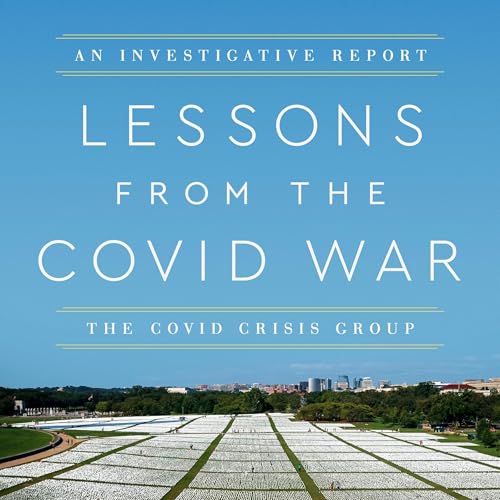 Lessons from the Covid War