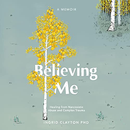Believing Me by Ingrid Clayton
