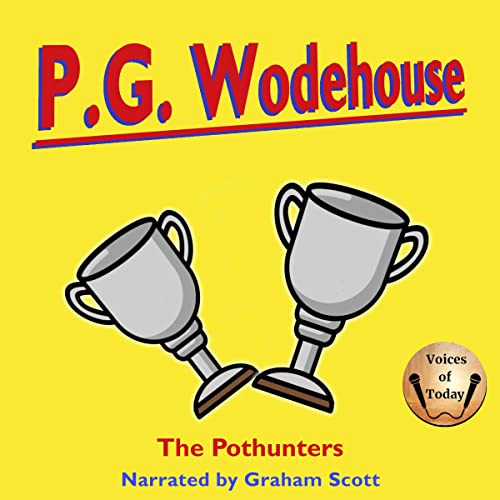 The Pothunters by P. G. Wodehouse