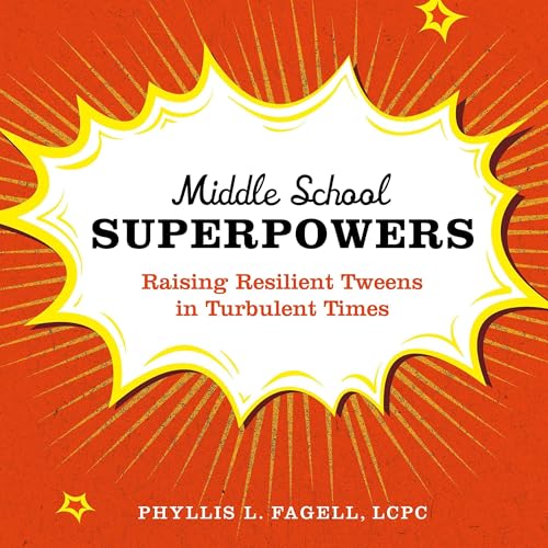 Middle School Superpowers by Phyllis L. Fagell