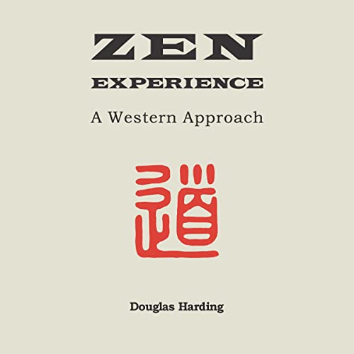 Zen Experience by Douglas Harding