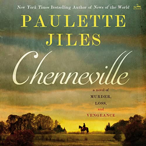 Chenneville by Paulette Jiles