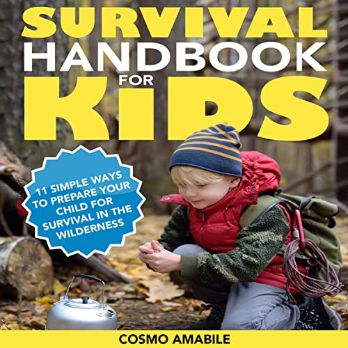 Survival Handbook for Kids by Cosmo Amabile