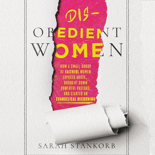 Disobedient Women by Sarah Stankorb