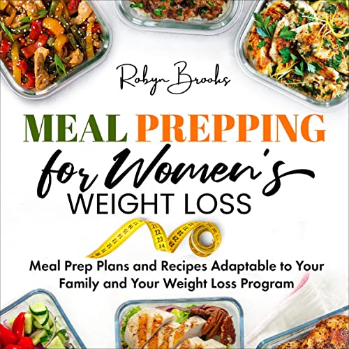 Meal Prepping for Women's Weight Loss