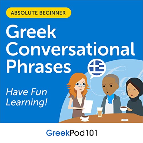 Conversational Phrases Greek Audiobook by Innovative Language Learning LLC