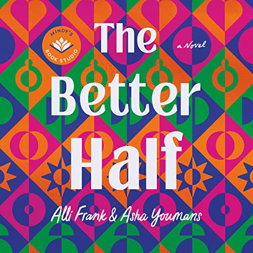 The Better Half by Alli Frank