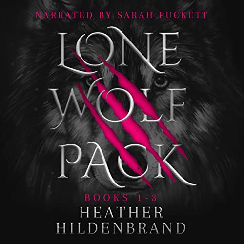 Lone Wolf Pack: Books 1-3