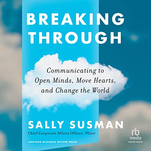 Breaking Through by Sally Susman