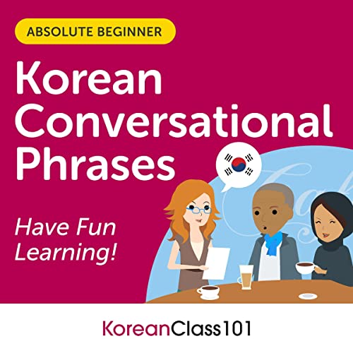 Conversational Phrases Korean Audiobook by Innovative Language Learning LLC