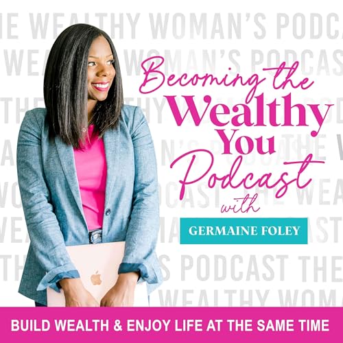 Becoming The Wealthy You | How to Save Money, Stop Overspending, Get Out of Debt, Budgeting & Personal Finance for Women