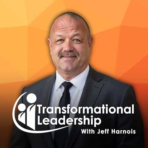Transformational Leadership by Jeff Harnois