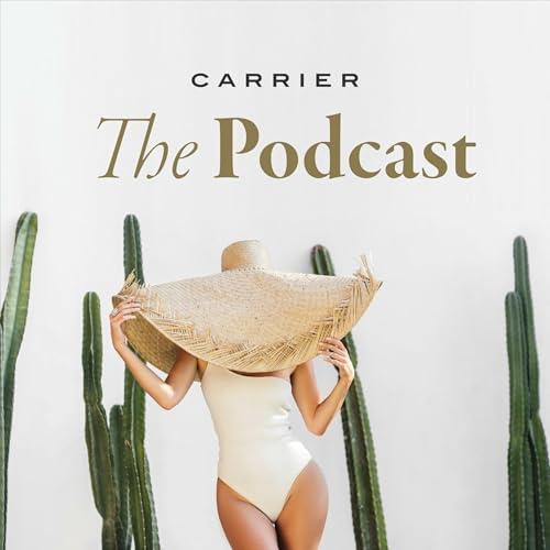 Carrier, The Podcast by Carrier