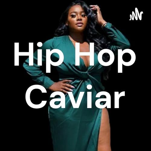 Hip Hop Caviar by HIP HOP CAVIAR