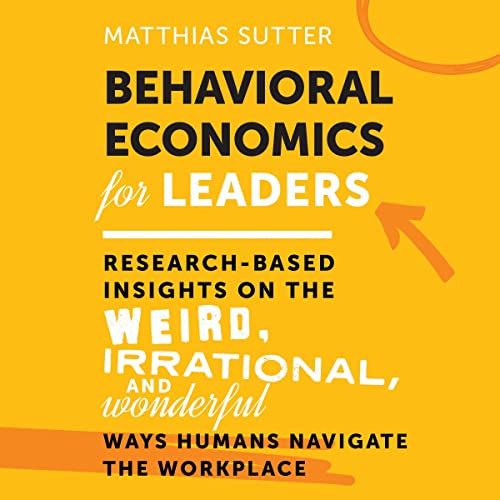 Behavioral Economics for Leaders