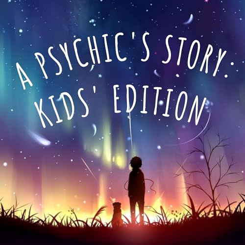 A Psychic's Story: Kids' Edition by Nichole Bigley: Spiritual Guide Intuitive Energy Healer Psychic Medium Reiki Intuition Angels Spirit Guides Universe Soul Supernatural Spirituality Highest Self Consciousness Awakening Intuitive Kids Psychic Kids Teacher