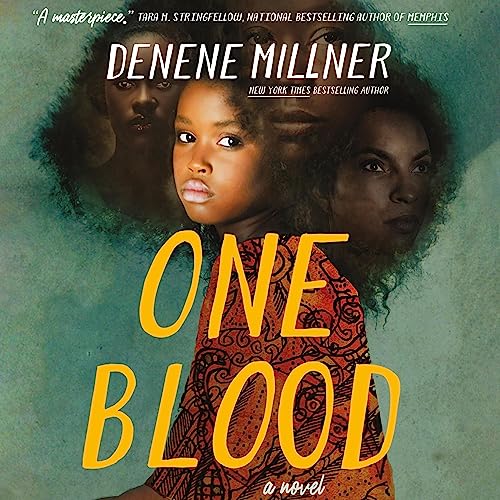 One Blood by Denene Millner