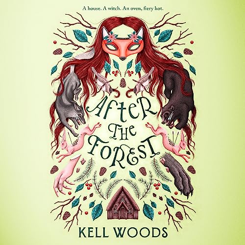 After the Forest by Kell Woods