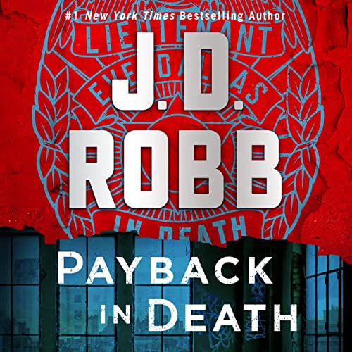 Payback in Death by J. D. Robb