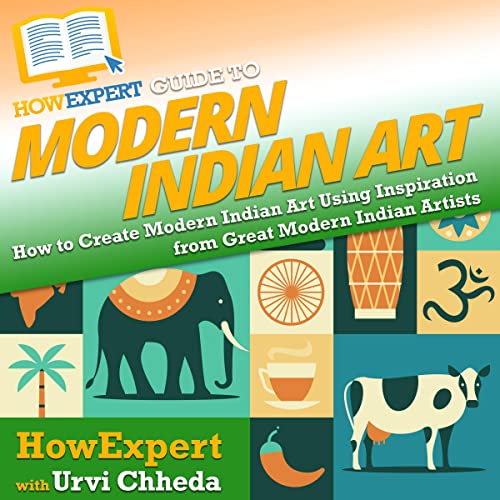 HowExpert Guide to Modern Indian Art by HowExpert
