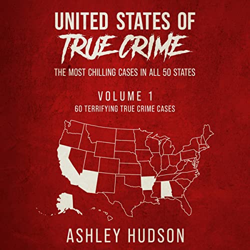 United States of True Crime: Vol. 1