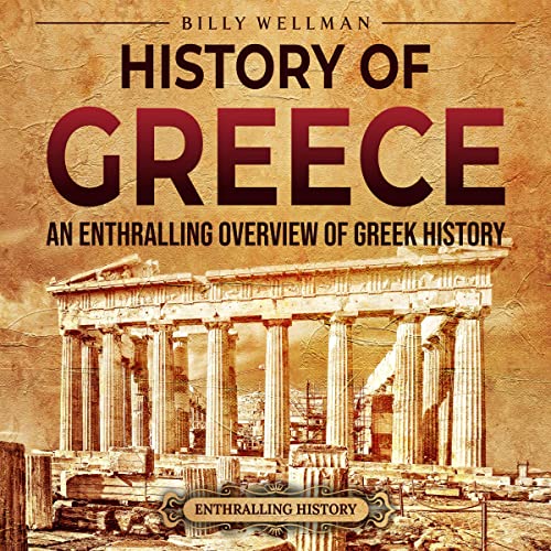History of Greece by Billy Wellman